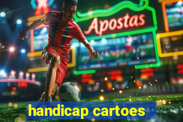 handicap cartoes - 0.5